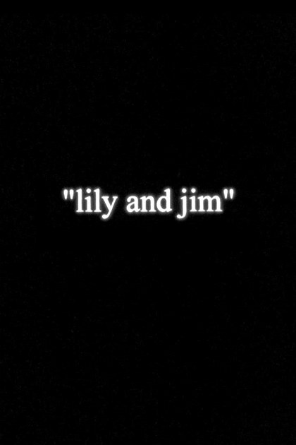 Poster for Lily and Jim