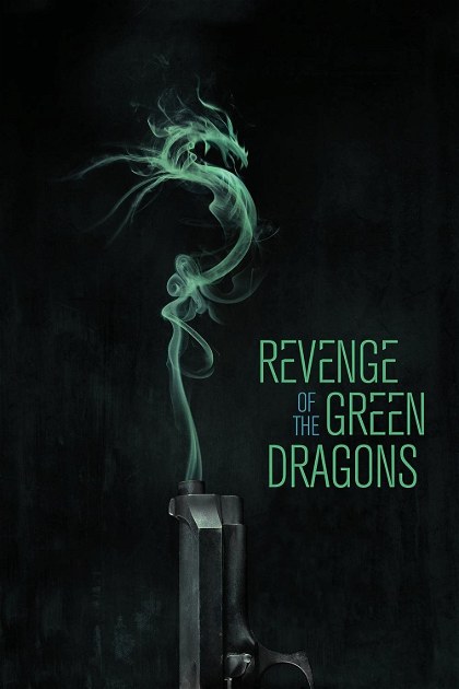 Poster for Revenge of the Green Dragons