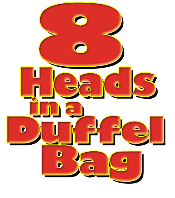 8 Heads in a Duffel Bag logo