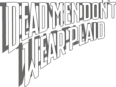 Dead Men Don't Wear Plaid logo