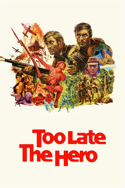 Poster for Too Late the Hero