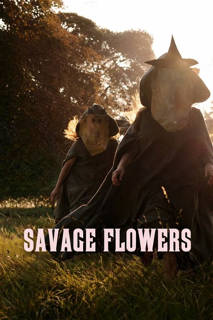 Poster for Savage Flowers