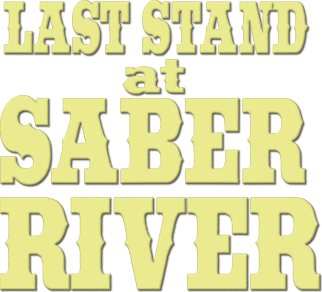 Last Stand at Saber River logo