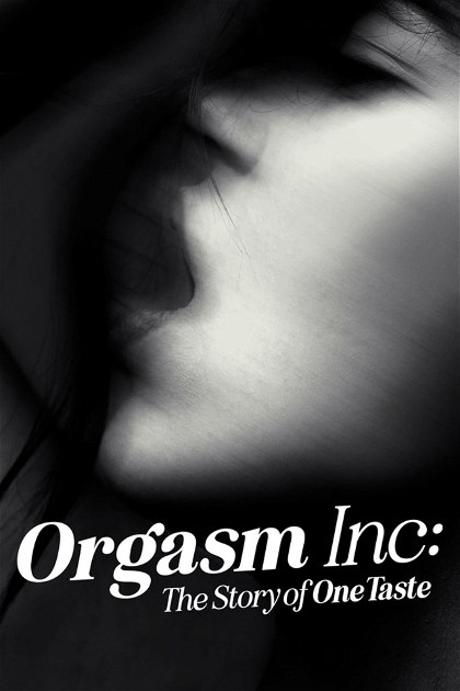 Poster for Orgasm Inc: The Story of OneTaste