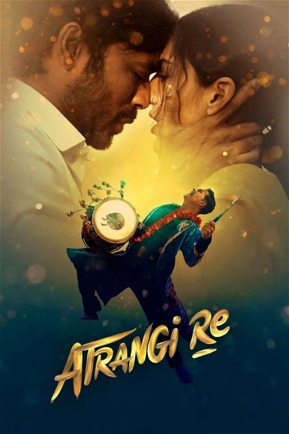 Poster for Atrangi Re