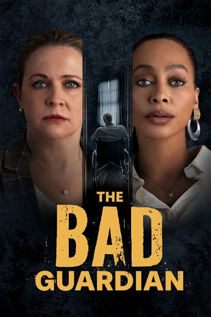 Poster for The Bad Guardian
