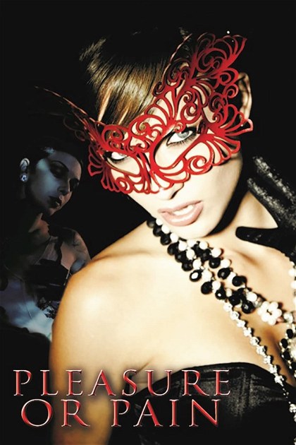 Poster for Pleasure or Pain