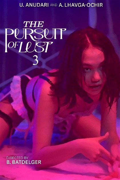 Poster for The Pursuit of Lust 3
