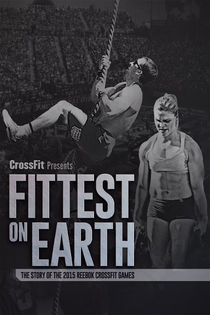 Poster for Fittest on Earth: The Story of the 2015 Reebok CrossFit Games