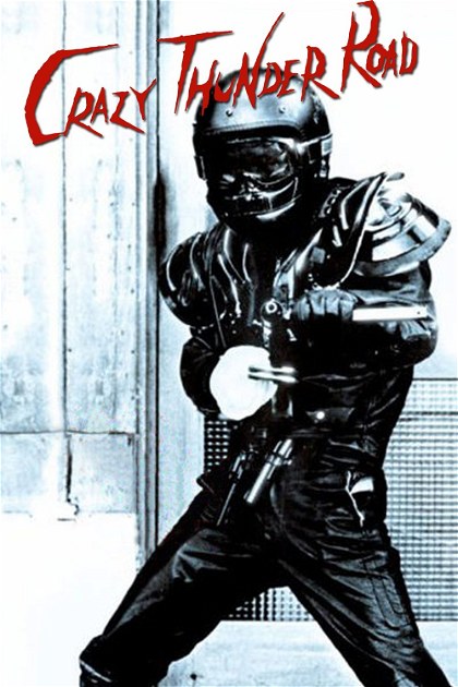 Poster for Crazy Thunder Road