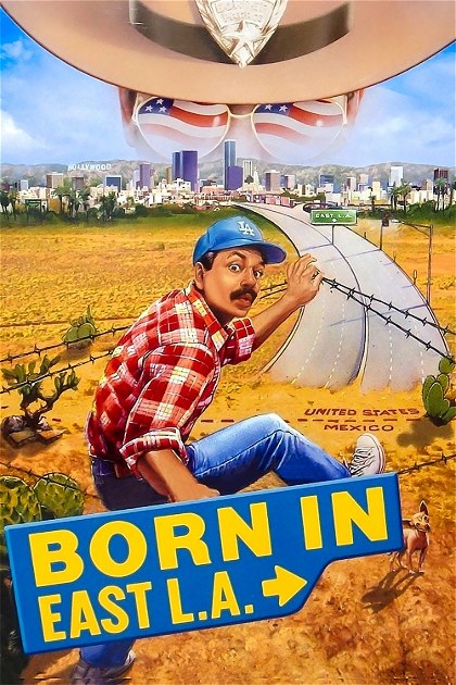 Poster for Born in East L.A.