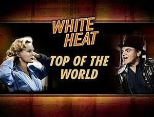 Poster for White Heat: Top of the World