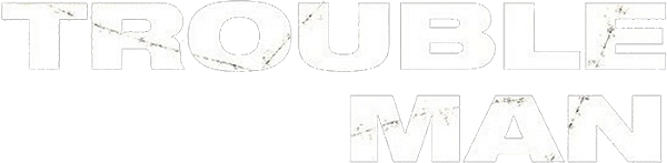 Trouble Man logo