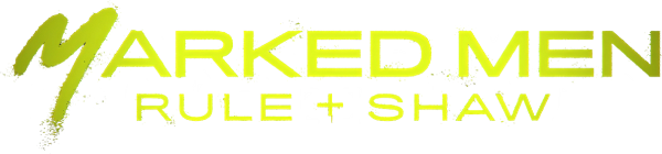 Marked Men: Rule + Shaw logo