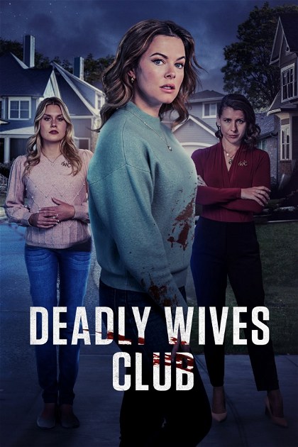 Poster for Deadly Wives Club
