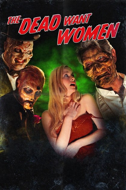 Poster for The Dead Want Women