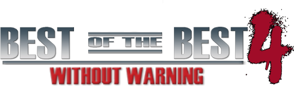 Best of the Best 4: Without Warning logo