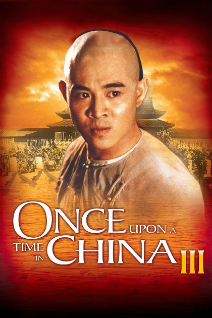 Poster for Once Upon a Time in China III