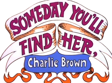 Someday You'll Find Her, Charlie Brown logo