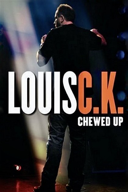 Poster for Louis C.K.: Chewed Up
