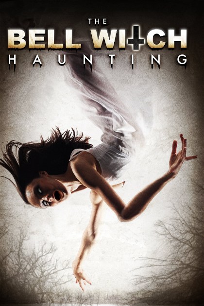Poster for The Bell Witch Haunting
