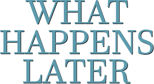 What Happens Later logo