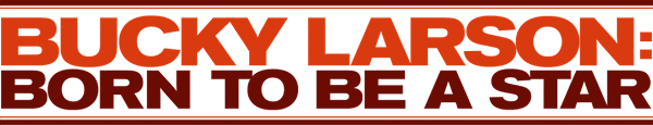 Bucky Larson: Born to Be a Star logo