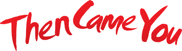 Then Came You logo