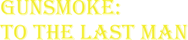 Gunsmoke: To the Last Man logo