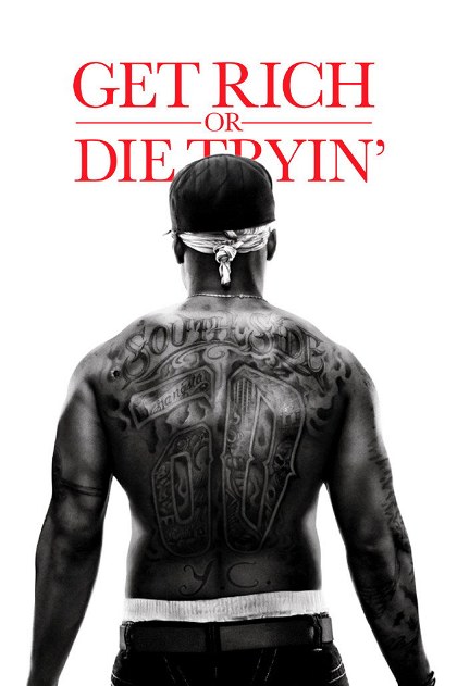 Poster for Get Rich or Die Tryin'