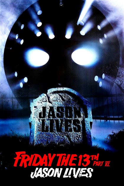 Poster for Friday the 13th Part VI: Jason Lives