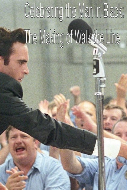 Poster for Celebrating the Man in Black: The Making of Walk the Line