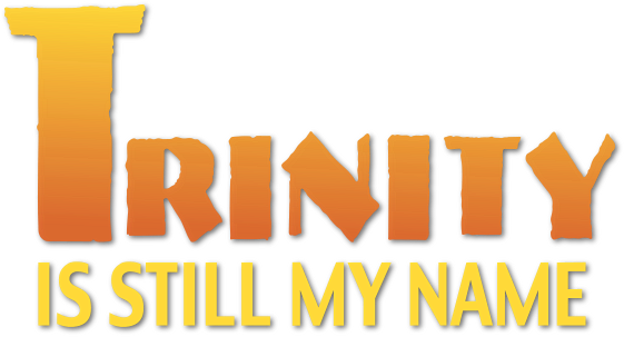 Trinity Is Still My Name logo