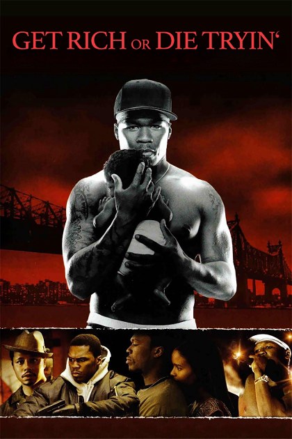 Poster for Get Rich or Die Tryin'