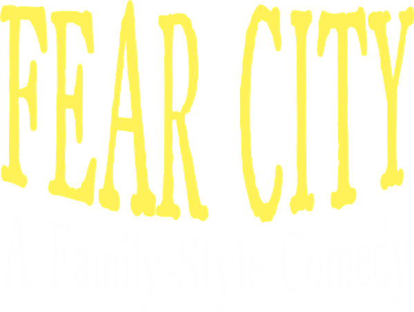 Fear City: A Family-Style Comedy logo