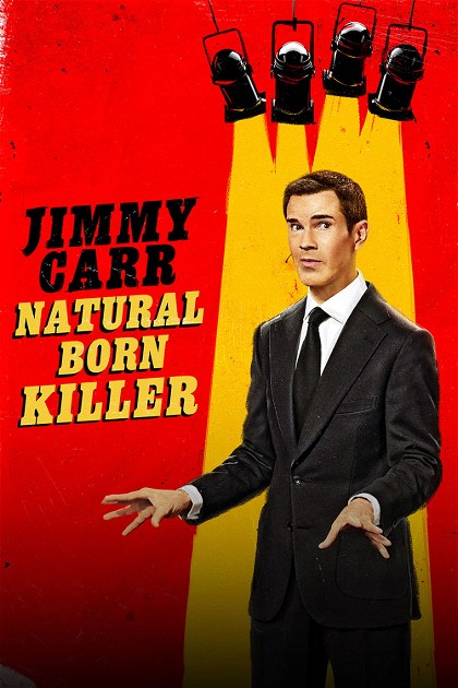 Poster for Jimmy Carr: Natural Born Killer