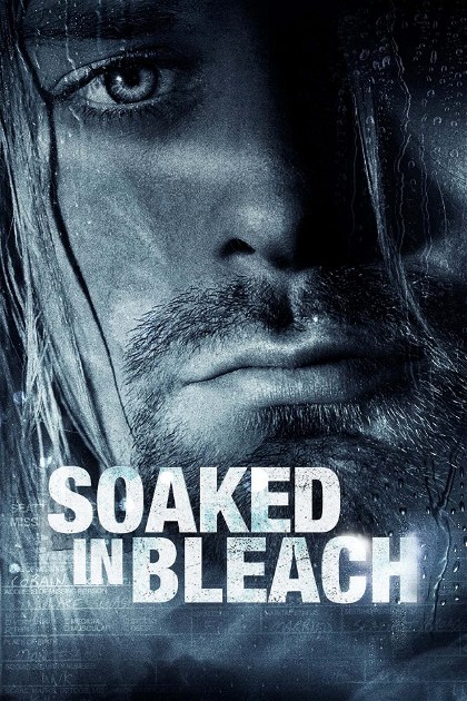 Poster for Soaked in Bleach