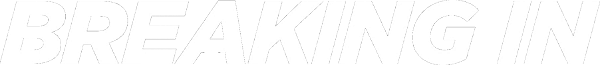 Breaking In logo