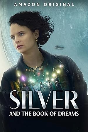 Poster for Silver and the Book of Dreams