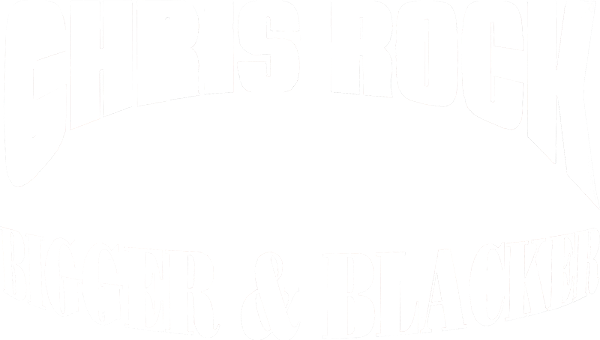 Chris Rock: Bigger & Blacker logo