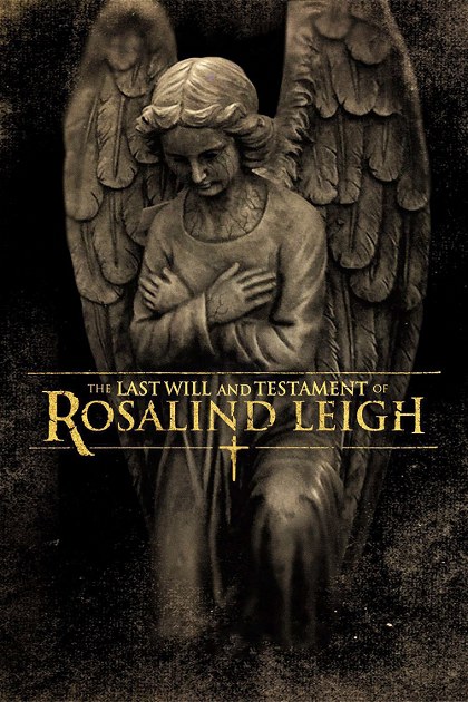 Poster for The Last Will and Testament of Rosalind Leigh