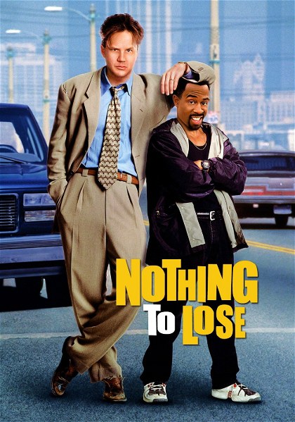 Poster for Nothing to Lose