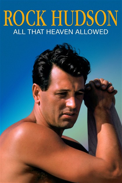 Poster for Rock Hudson: All That Heaven Allowed