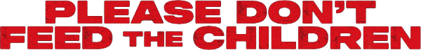 Please Don't Feed the Children logo