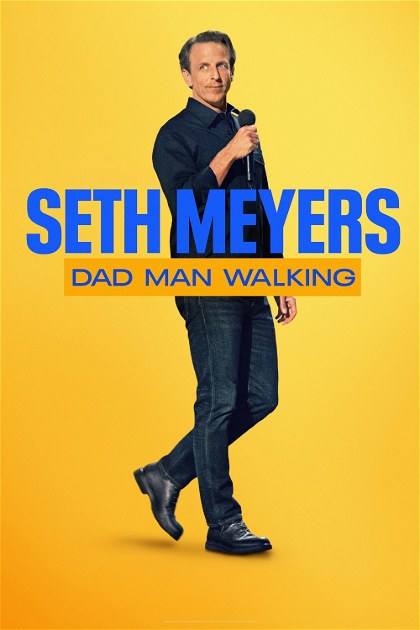 Poster for Seth Meyers: Dad Man Walking