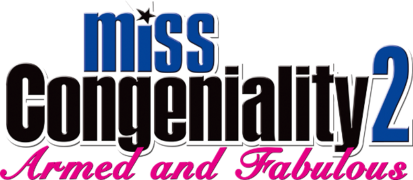 Miss Congeniality 2: Armed and Fabulous logo