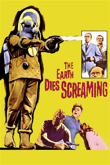 Poster for The Earth Dies Screaming