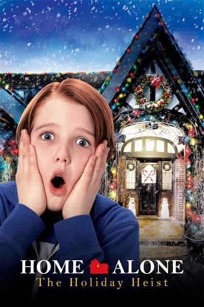 Poster for Home Alone: The Holiday Heist