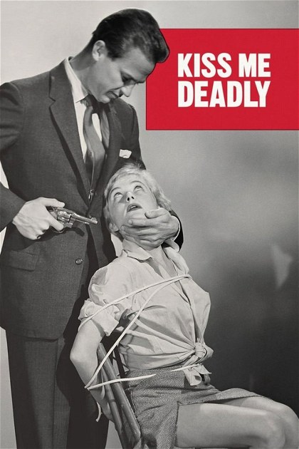 Poster for Kiss Me Deadly