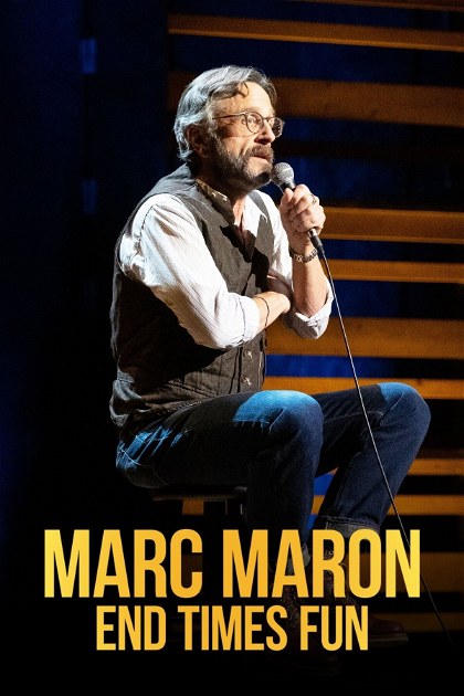 Poster for Marc Maron: End Times Fun